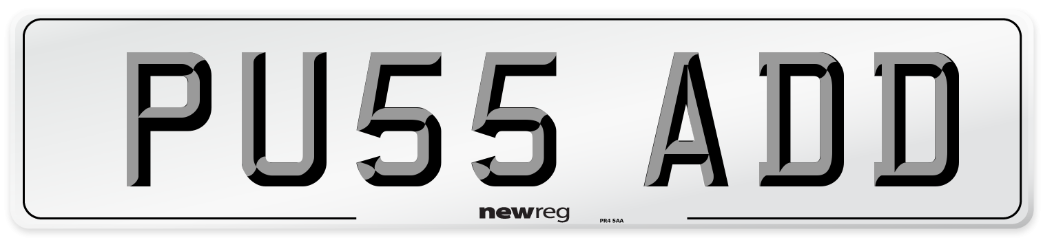 PU55 ADD Number Plate from New Reg